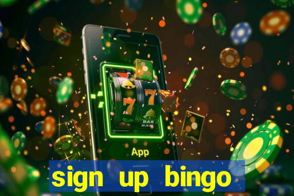 sign up bingo bonus no deposit