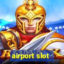 airport slot