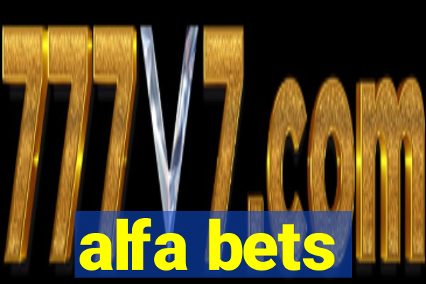 alfa bets