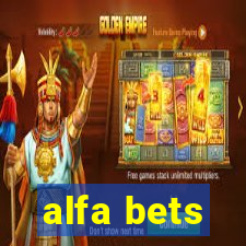 alfa bets