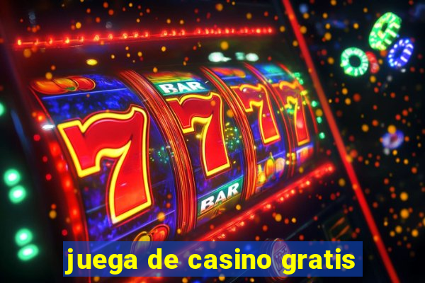 juega de casino gratis