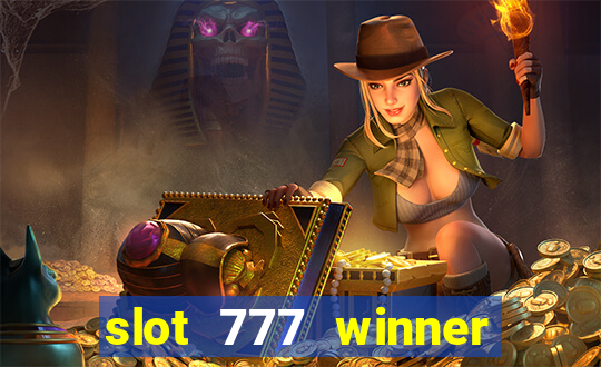 slot 777 winner como sacar