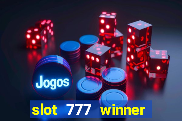 slot 777 winner como sacar