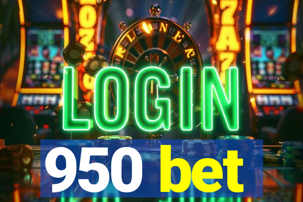 950 bet