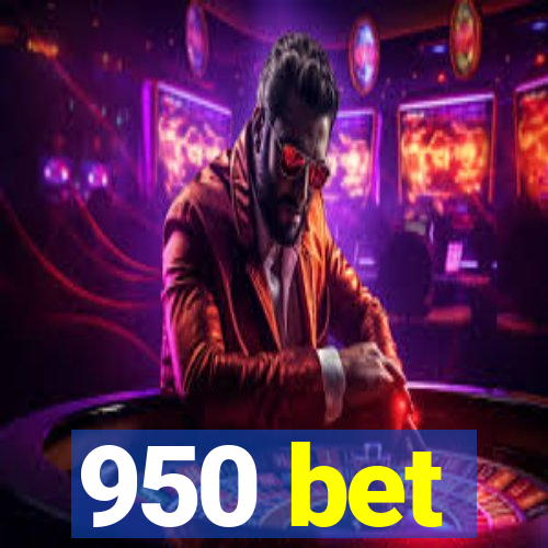 950 bet