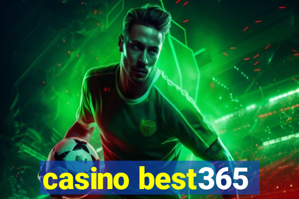 casino best365