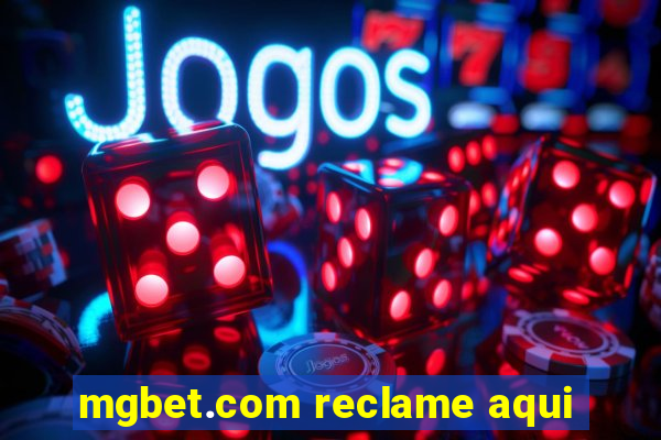 mgbet.com reclame aqui