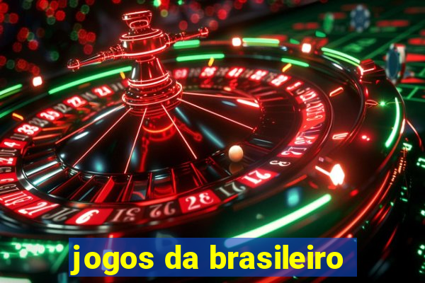 jogos da brasileiro