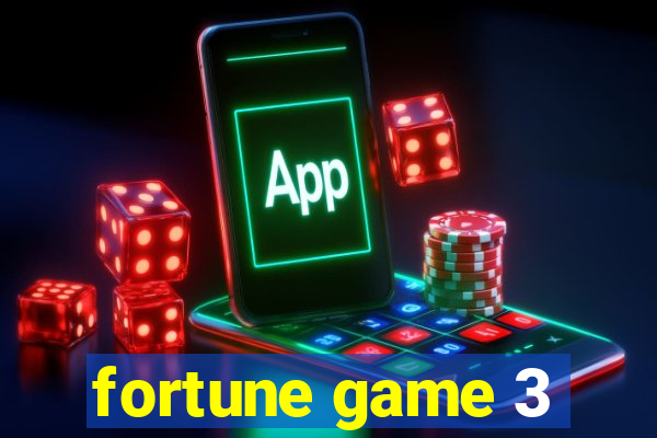 fortune game 3