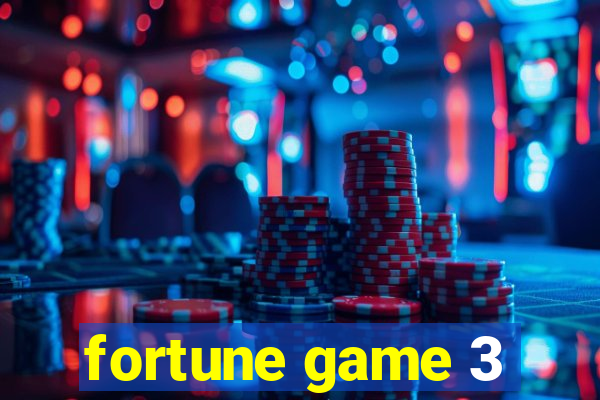 fortune game 3