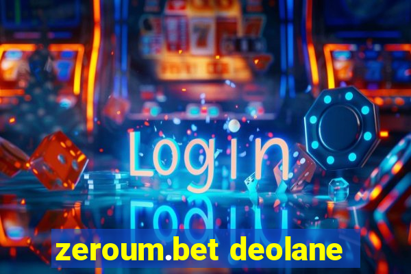 zeroum.bet deolane