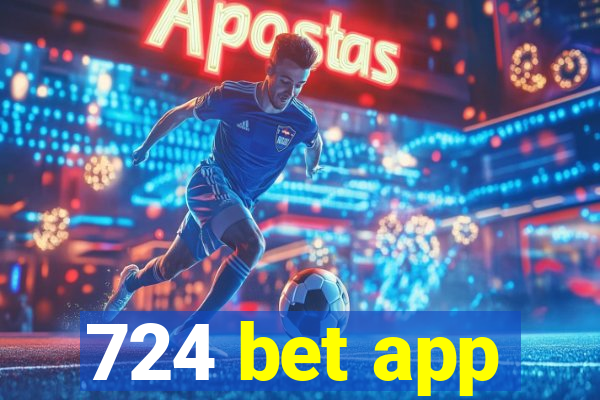 724 bet app