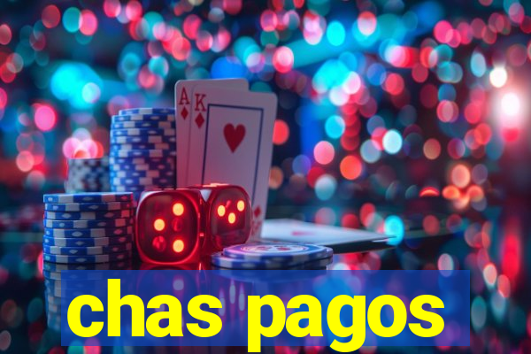 chas pagos