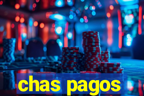 chas pagos