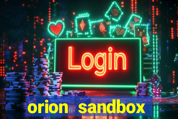 orion sandbox enhanced jogos 360