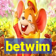 betwim