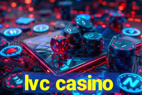 lvc casino