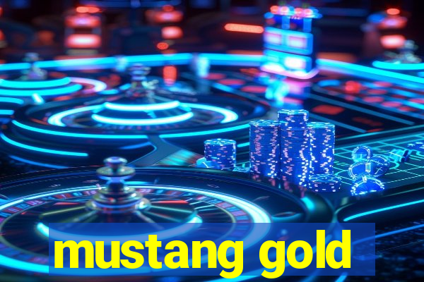 mustang gold