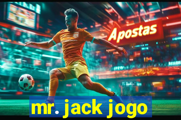 mr. jack jogo