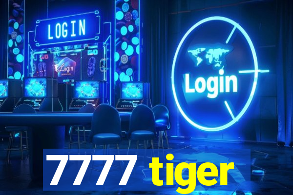 7777 tiger