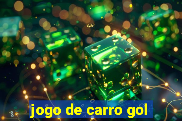 jogo de carro gol