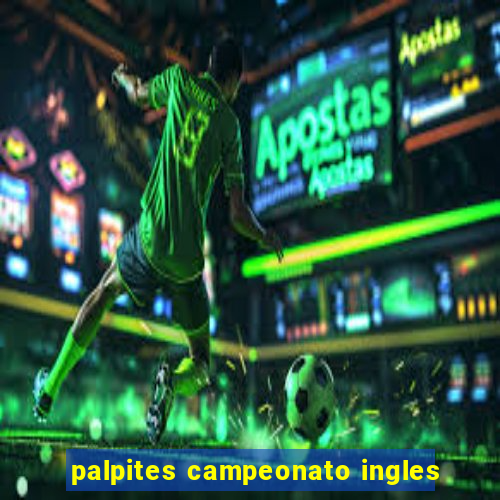 palpites campeonato ingles