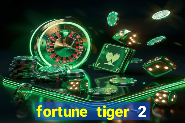 fortune tiger 2 revenge demo grátis