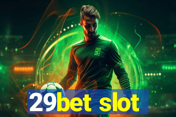 29bet slot