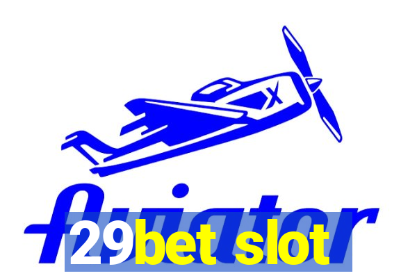 29bet slot