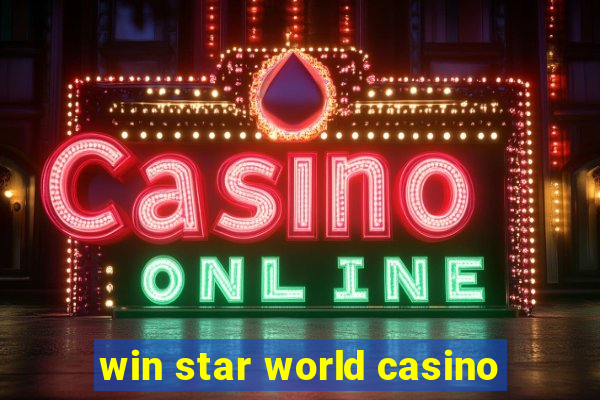 win star world casino