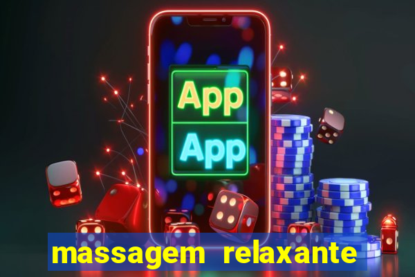 massagem relaxante em betim