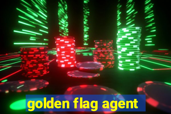 golden flag agent