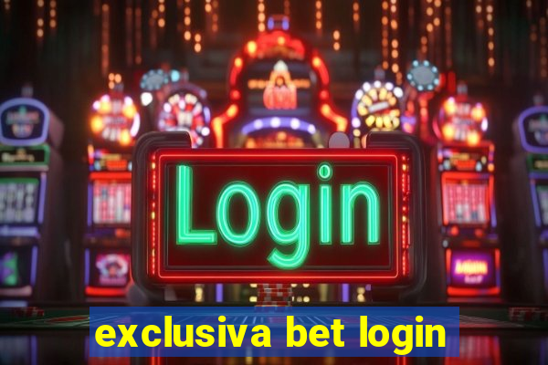 exclusiva bet login