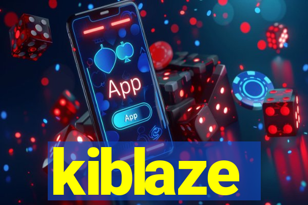 kiblaze