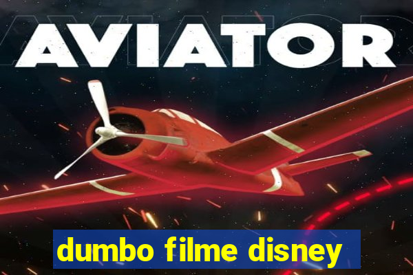 dumbo filme disney