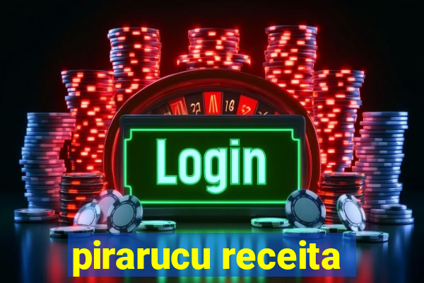 pirarucu receita