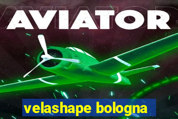 velashape bologna