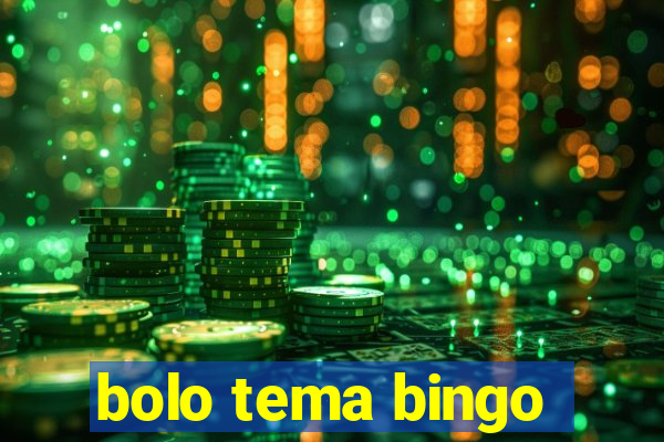 bolo tema bingo