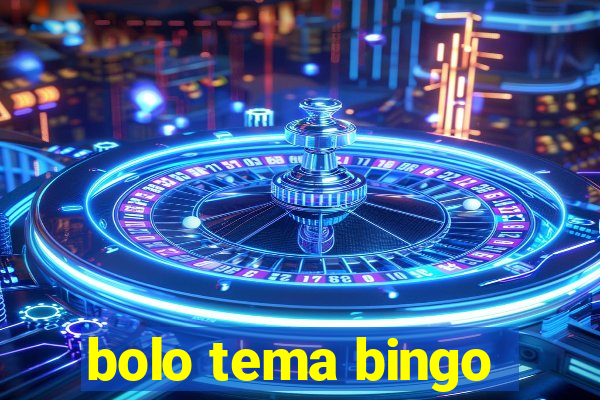 bolo tema bingo