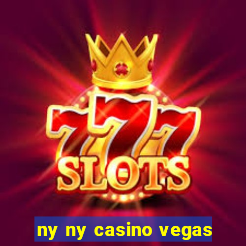 ny ny casino vegas