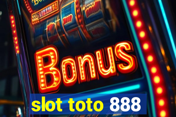 slot toto 888