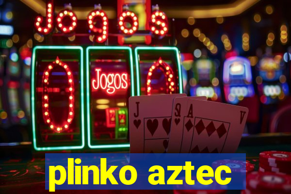 plinko aztec