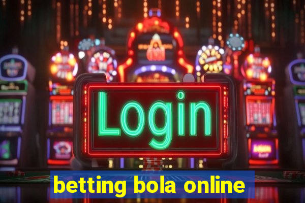 betting bola online