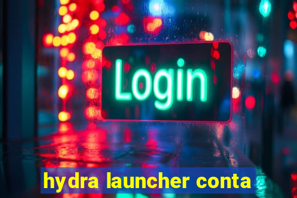 hydra launcher conta