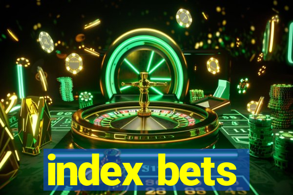 index bets