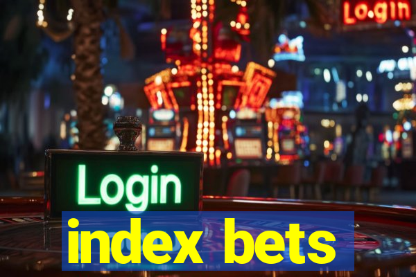 index bets