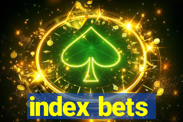 index bets