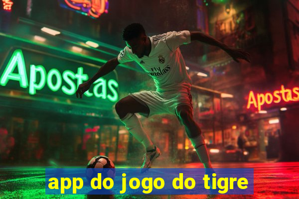 app do jogo do tigre