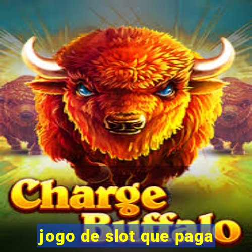 jogo de slot que paga