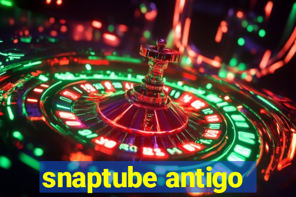 snaptube antigo